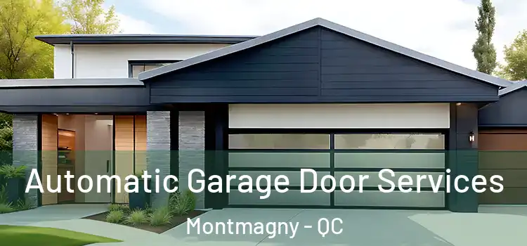  Automatic Garage Door Services Montmagny - QC