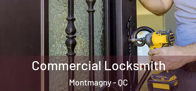  Commercial Locksmith Montmagny - QC