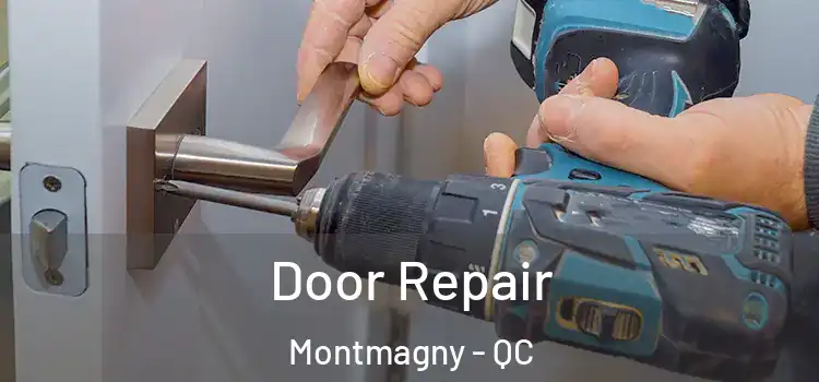 Door Repair Montmagny - QC