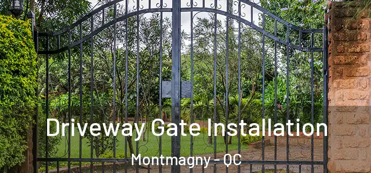  Driveway Gate Installation Montmagny - QC