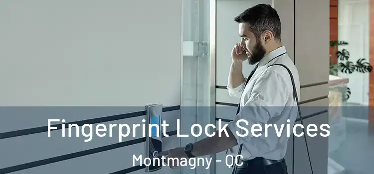  Fingerprint Lock Services Montmagny - QC