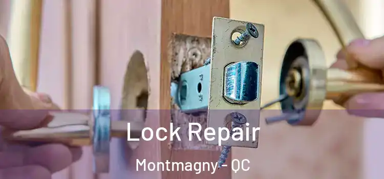 Lock Repair Montmagny - QC