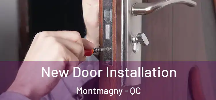 New Door Installation Montmagny - QC