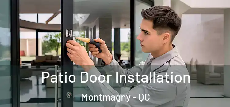 Patio Door Installation Montmagny - QC