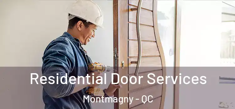 Residential Door Services Montmagny - QC