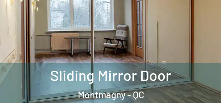  Sliding Mirror Door Montmagny - QC
