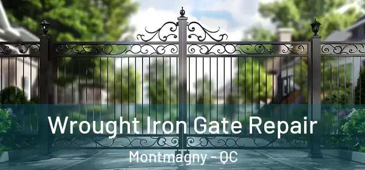 Wrought Iron Gate Repair Montmagny - QC